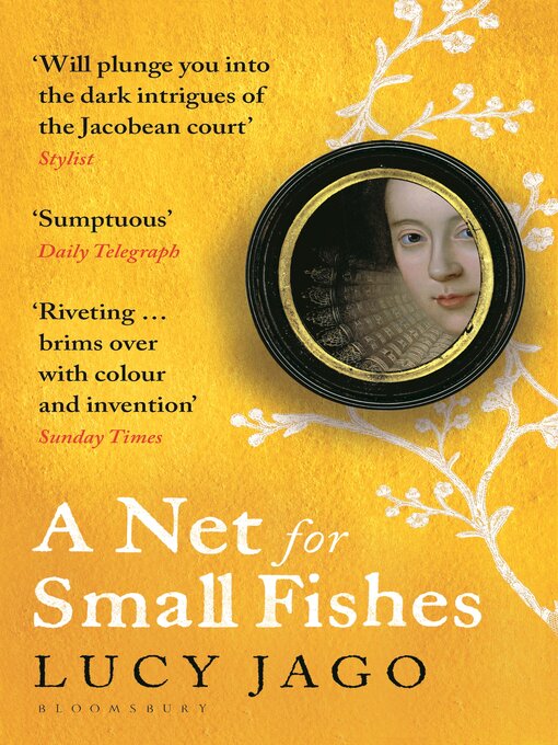 Title details for A Net for Small Fishes by Lucy Jago - Available